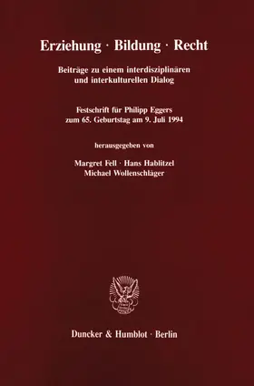 Fell / Wollenschläger / Hablitzel |  Erziehung - Bildung - Recht. | eBook | Sack Fachmedien