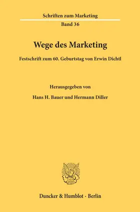 Bauer / Diller |  Wege des Marketing. | eBook | Sack Fachmedien