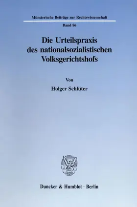 Schlüter |  Die Urteilspraxis des nationalsozialistischen Volksgerichtshofs. | eBook | Sack Fachmedien