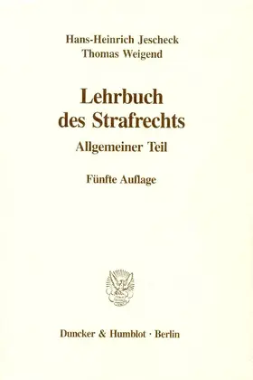 Jescheck / Weigend |  Lehrbuch des Strafrechts | eBook | Sack Fachmedien