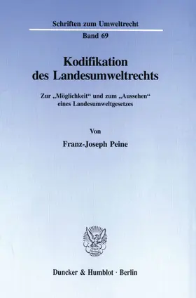 Peine |  Kodifikation des Landesumweltrechts. | eBook | Sack Fachmedien