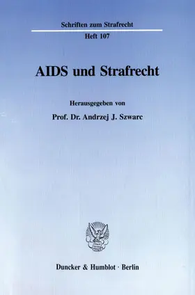 Szwarc |  AIDS und Strafrecht. | eBook | Sack Fachmedien