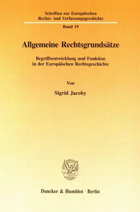 Jacoby |  Allgemeine Rechtsgrundsätze. | eBook | Sack Fachmedien