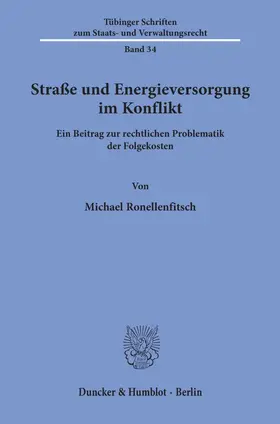 Ronellenfitsch |  Straße und Energieversorgung im Konflikt. | eBook | Sack Fachmedien