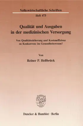 Hellbrück |  Qualität und Ausgaben in der medizinischen Versorgung. | eBook | Sack Fachmedien