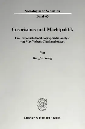 Wang |  Cäsarismus und Machtpolitik. | eBook | Sack Fachmedien