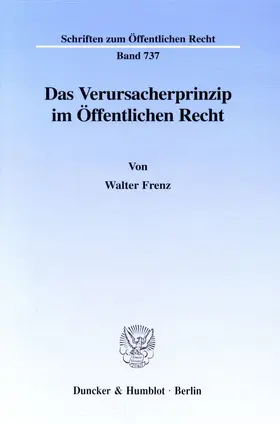 Frenz |  Das Verursacherprinzip im Öffentlichen Recht. | eBook | Sack Fachmedien