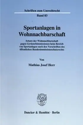 Herr |  Sportanlagen in Wohnnachbarschaft. | eBook | Sack Fachmedien