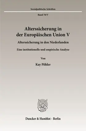 Döring / Pöhler / Hauser |  Alterssicherung in der Europäischen Union V. | eBook | Sack Fachmedien