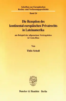 Scholl |  Die Rezeption des kontinental-europäischen Privatrechts in Lateinamerika | eBook | Sack Fachmedien