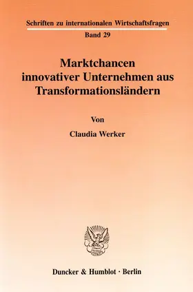 Werker |  Marktchancen innovativer Unternehmen aus Transformationsländern | eBook | Sack Fachmedien