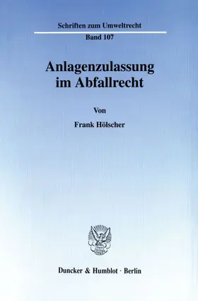 Hölscher | Anlagenzulassung im Abfallrecht. | E-Book | sack.de