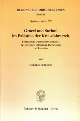 Pahlitzsch |  Graeci und Suriani im Palästina der Kreuzfahrerzeit. | eBook | Sack Fachmedien