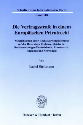 Steltmann | Die Vertragsstrafe in einem Europäischen Privatrecht | E-Book | sack.de