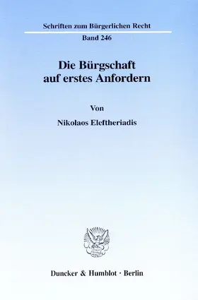 Eleftheriadis |  Die Bürgschaft auf erstes Anfordern | eBook | Sack Fachmedien