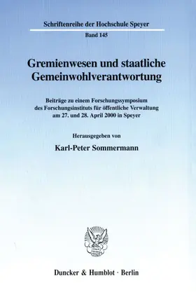 Sommermann |  Gremienwesen und staatliche Gemeinwohlverantwortung. | eBook | Sack Fachmedien