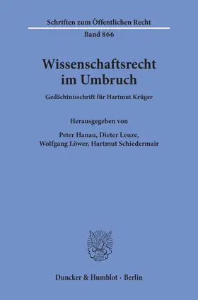 Hanau / Schiedermair / Leuze |  Wissenschaftsrecht im Umbruch | eBook | Sack Fachmedien
