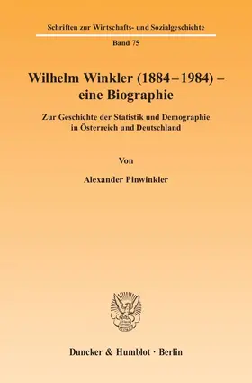 Pinwinkler |  Wilhelm Winkler (1884-1984) - eine Biographie | eBook | Sack Fachmedien