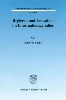 Lucke |  Regieren und Verwalten im Informationszeitalter. | eBook | Sack Fachmedien