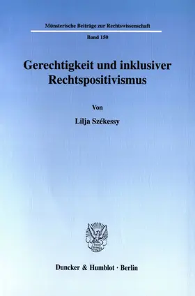 Székessy |  Gerechtigkeit und inklusiver Rechtspositivismus. | eBook | Sack Fachmedien