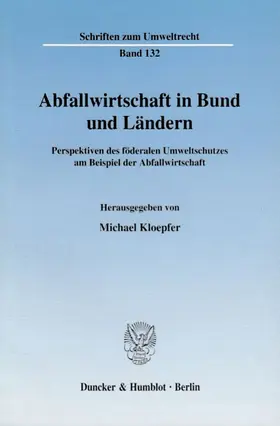 Kloepfer |  Abfallwirtschaft in Bund und Ländern. | eBook | Sack Fachmedien