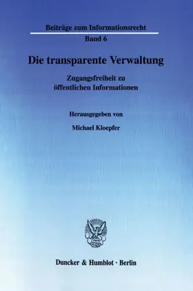 Kloepfer |  Die transparente Verwaltung. | eBook | Sack Fachmedien