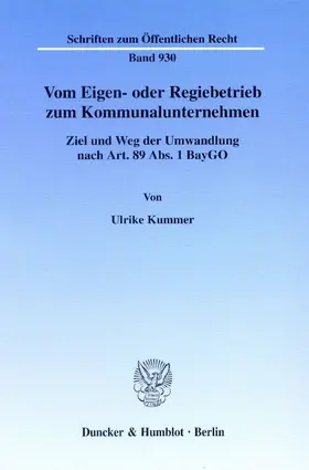 Kummer |  Vom Eigen- oder Regiebetrieb zum Kommunalunternehmen | eBook | Sack Fachmedien