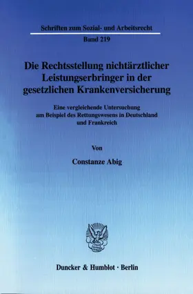 Abig |  Die Rechtsstellung nichtärztlicher Leistungserbringer in der gesetzlichen Krankenversicherung. | eBook | Sack Fachmedien