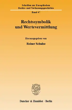 Schulze |  Rechtssymbolik und Wertevermittlung | eBook | Sack Fachmedien