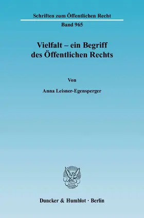 Leisner-Egensperger |  Vielfalt – ein Begriff des Öffentlichen Rechts | eBook | Sack Fachmedien