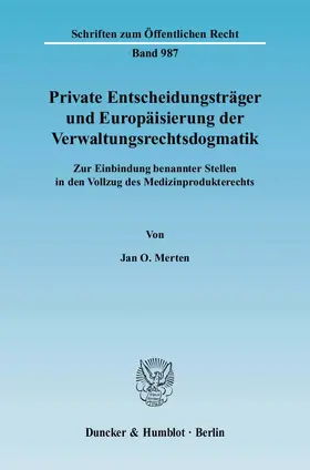 Merten | Private Entscheidungsträger und Europäisierung der Verwaltungsrechtsdogmatik | E-Book | sack.de