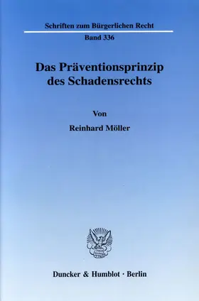 Möller |  Das Präventionsprinzip des Schadensrechts | eBook | Sack Fachmedien