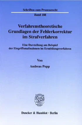 Popp |  Verfahrenstheoretische Grundlagen der Fehlerkorrektur im Strafverfahren | eBook | Sack Fachmedien