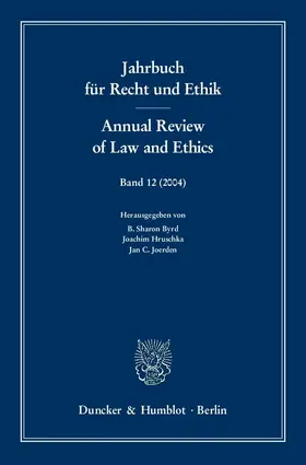 Byrd / Joerden / Hruschka |  Jahrbuch für Recht und Ethik - Annual Review of Law and Ethics. | eBook | Sack Fachmedien