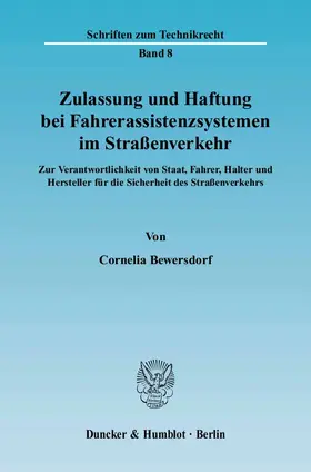 Bewersdorf |  Zulassung und Haftung bei Fahrerassistenzsystemen im Straßenverkehr | eBook | Sack Fachmedien