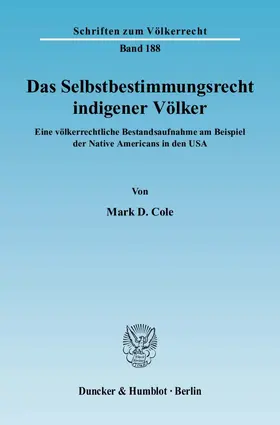 Cole |  Das Selbstbestimmungsrecht indigener Völker | eBook | Sack Fachmedien