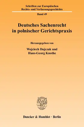 Dajczak / Knothe |  Deutsches Sachenrecht in polnischer Gerichtspraxis | eBook | Sack Fachmedien