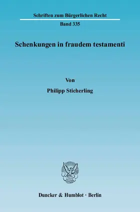 Sticherling |  Schenkungen in fraudem testamenti | eBook | Sack Fachmedien