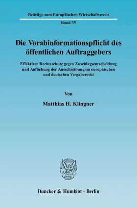 Klingner |  Die Vorabinformationspflicht des öffentlichen Auftraggebers. | eBook | Sack Fachmedien
