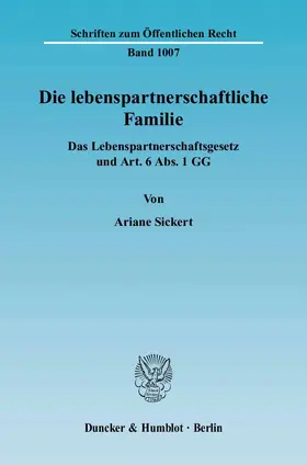 Sickert |  Die lebenspartnerschaftliche Familie | eBook | Sack Fachmedien