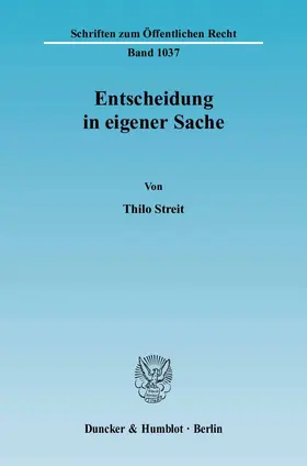 Streit | Entscheidung in eigener Sache | E-Book | sack.de