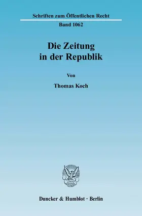 Koch |  Die Zeitung in der Republik | eBook | Sack Fachmedien