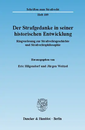 Hilgendorf / Weitzel |  Der Strafgedanke in seiner historischen Entwicklung | eBook | Sack Fachmedien