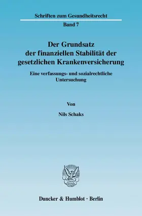 Schaks |  Der Grundsatz der finanziellen Stabilität der gesetzlichen Krankenversicherung. | eBook | Sack Fachmedien