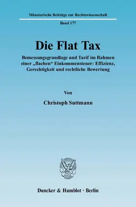 Suttmann |  Die Flat Tax. | eBook | Sack Fachmedien