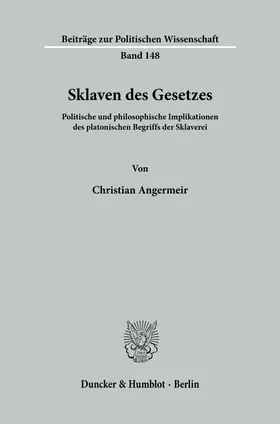 Angermeir |  Sklaven des Gesetzes | eBook | Sack Fachmedien