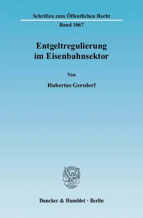 Gersdorf |  Entgeltregulierung im Eisenbahnsektor | eBook | Sack Fachmedien