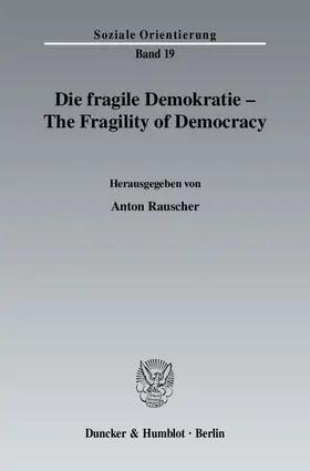 Rauscher |  Die fragile Demokratie - The Fragility of Democracy. | eBook | Sack Fachmedien