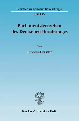 Gersdorf |  Parlamentsfernsehen des Deutschen Bundestages | eBook | Sack Fachmedien