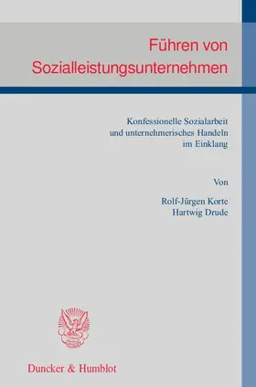 Korte / Drude |  Führen von Sozialleistungsunternehmen | eBook | Sack Fachmedien